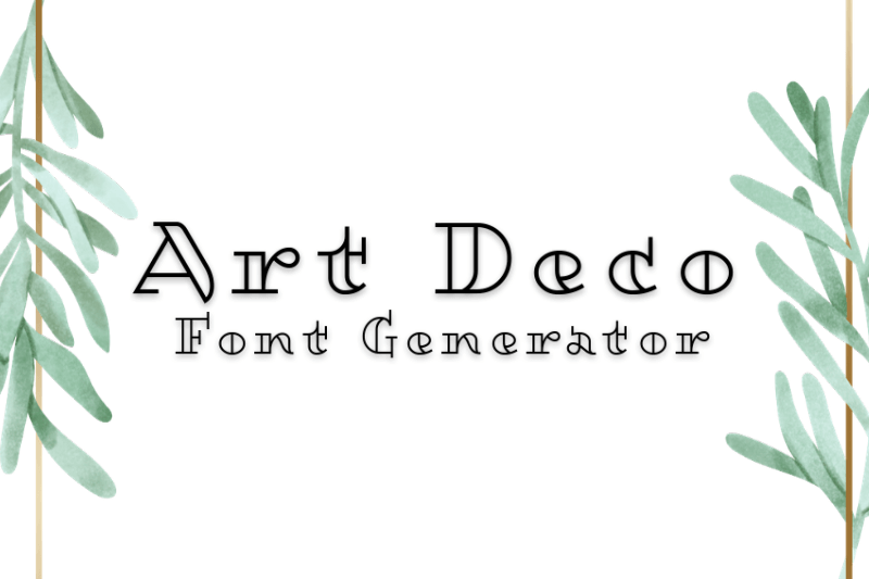 Art Deco Font Generator Preview