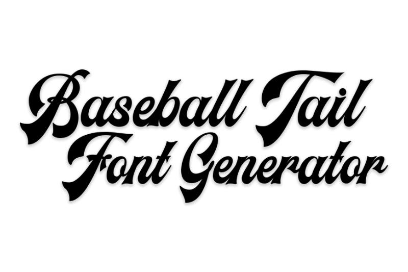 Baseball Tail Font Generator Preview