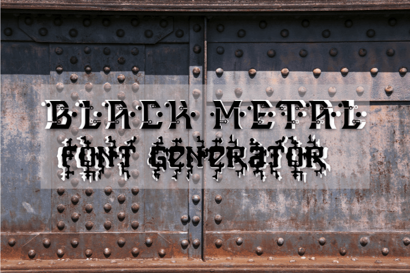 Black Metal Font Generator Preview