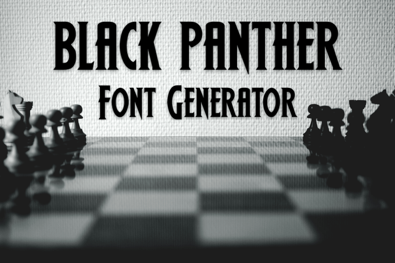 Black Panther Font Generator Preview
