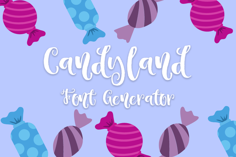 Candyland Font Generator Preview
