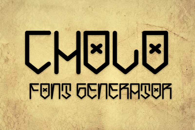 Cholo Font Generator Preview
