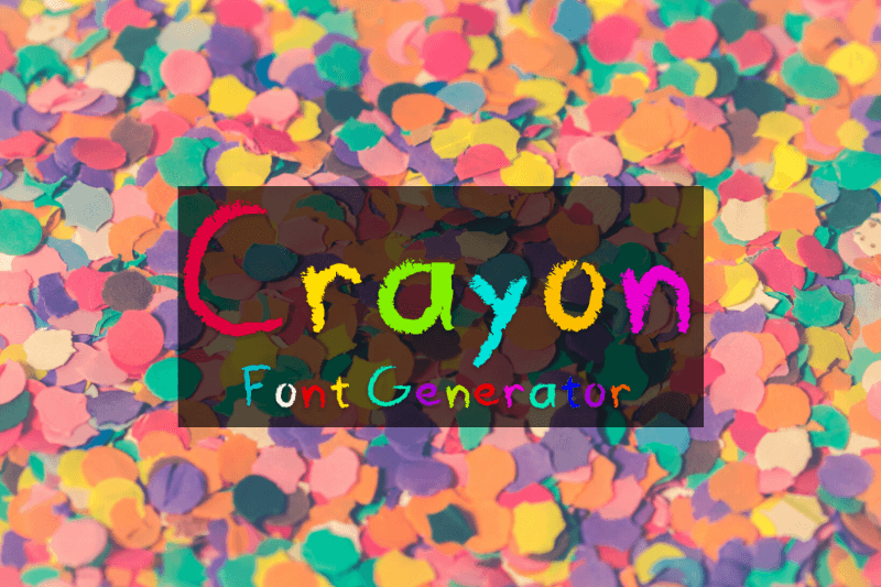 Crayon Font Generator Preview