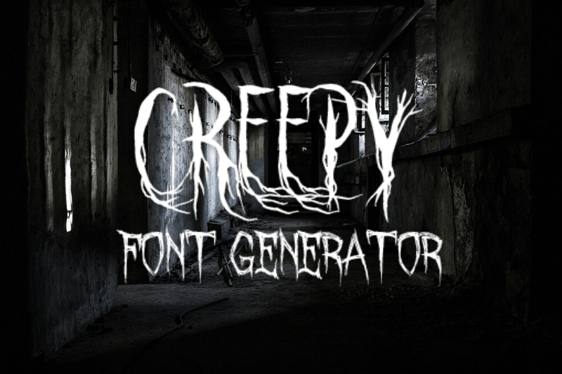 Creepy Font Generator Preview