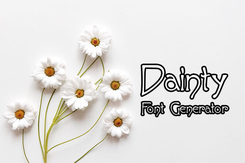 Dainty Font Generator Preview