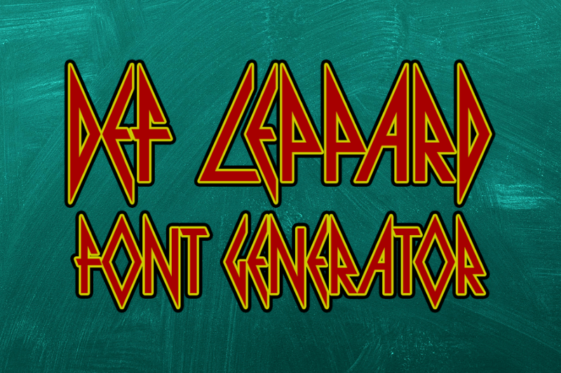 Def Leppard Font Generator Preview