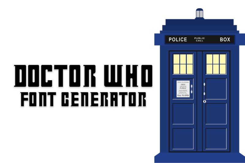 Doctor Who Font Generator Preview