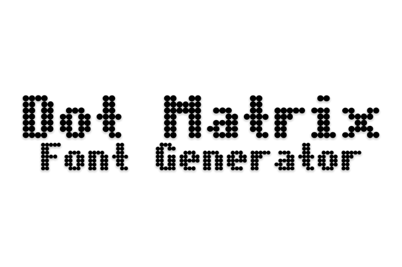 Dot Matrix Font Generator Preview