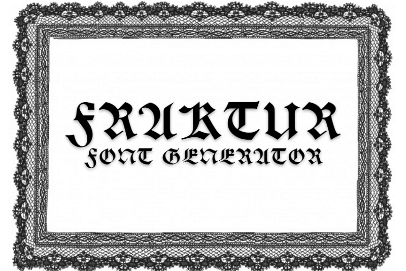 Fraktur Font Generator Preview