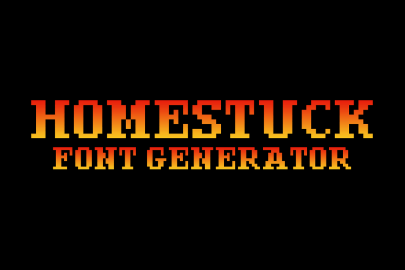 Homestuck Font Generator Preview