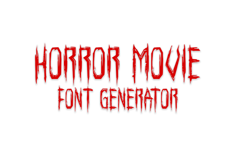 Horror Movie Font Generator Preview