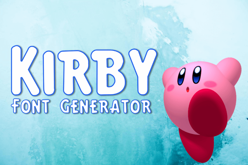 Kirby Font Generator Preview