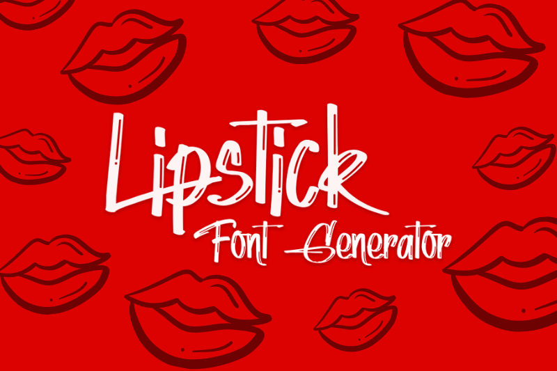 Lipstick Font Generator Preview