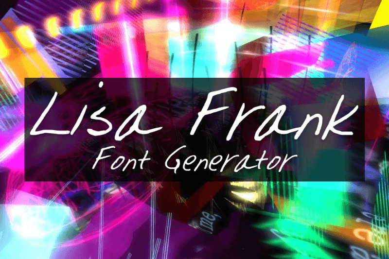 Lisa Frank Font Generator Preview