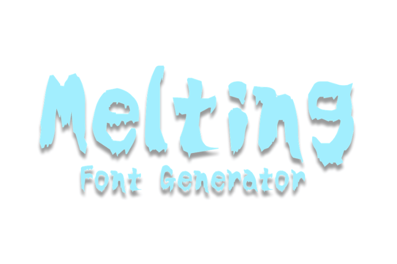 Melting Font Generator Preview