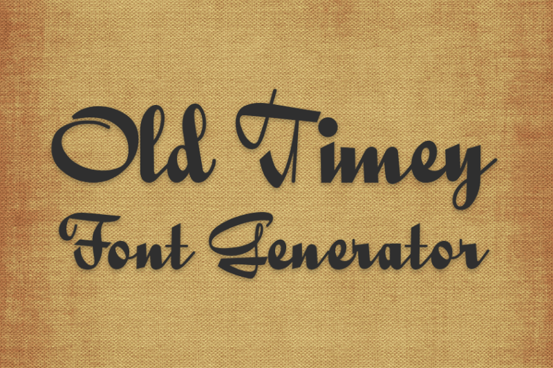 Old Timey Font Generator Preview
