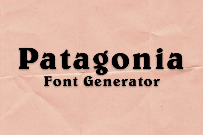Patagonia Font Generator Preview