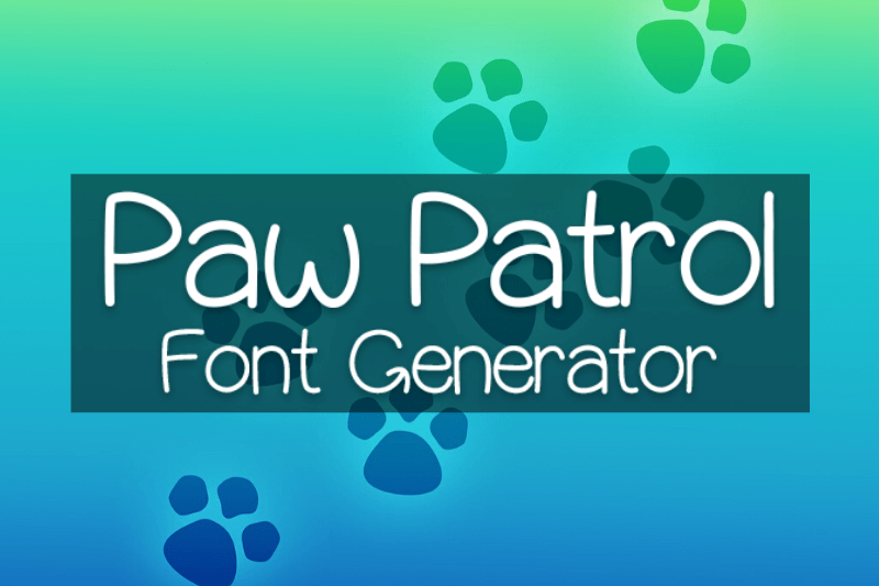 Paw Patrol Font Generator Preview