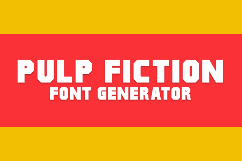 Pulp Fiction Font Generator Preview