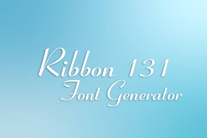 Ribbon 131 Font Generator Preview