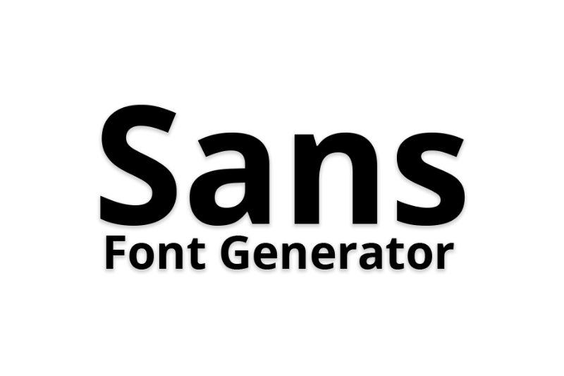 Sans Font Generator Preview