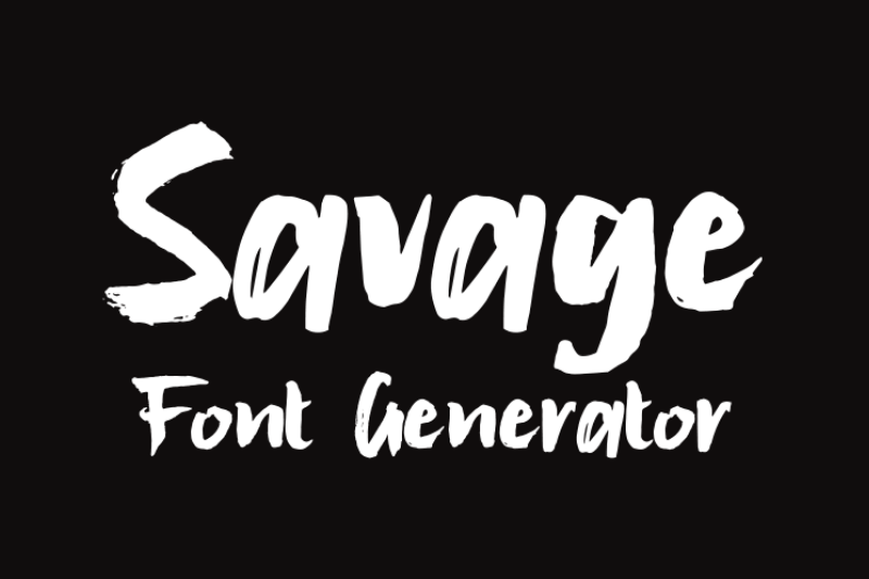 Savage Font Generator Preview