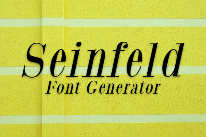Seinfeld Font Generator Preview