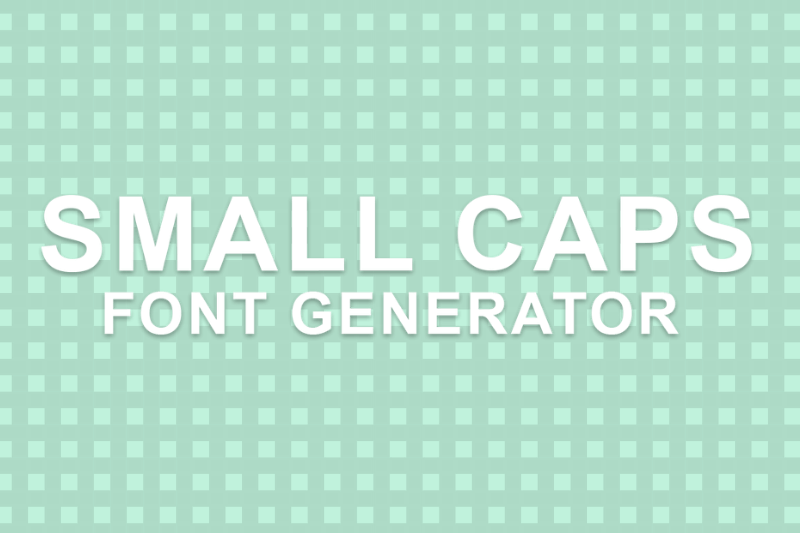 Small Caps Font Generator Preview