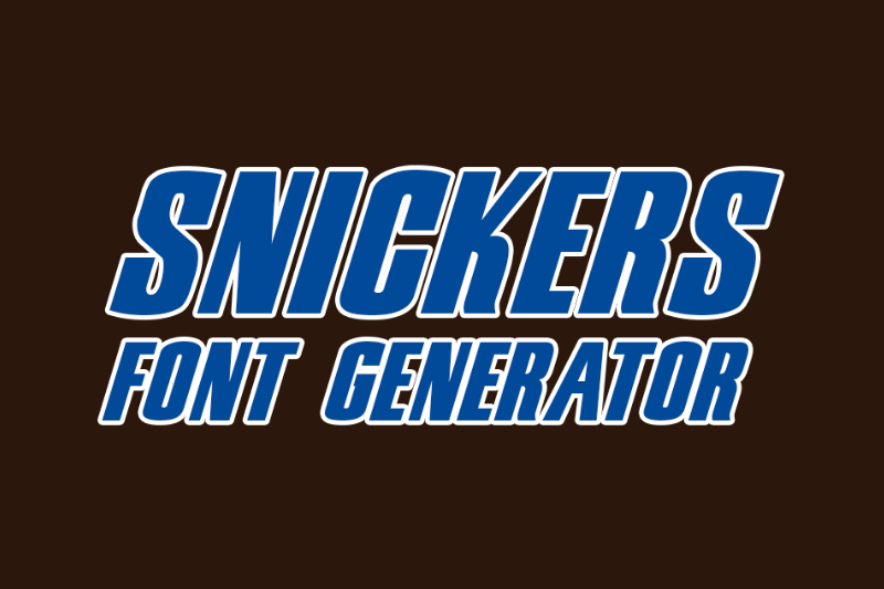 Snickers Font Generator Preview