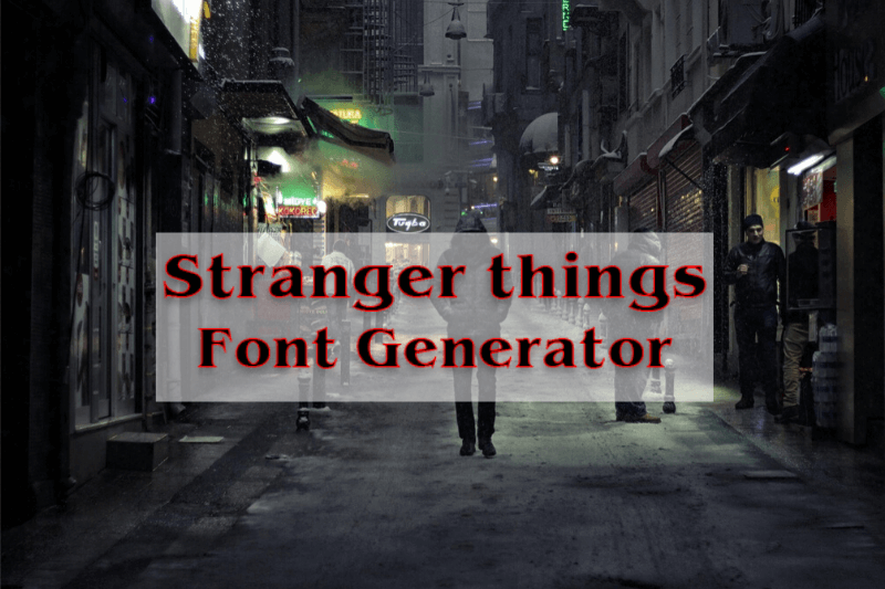 Stranger Things Font Generator Preview