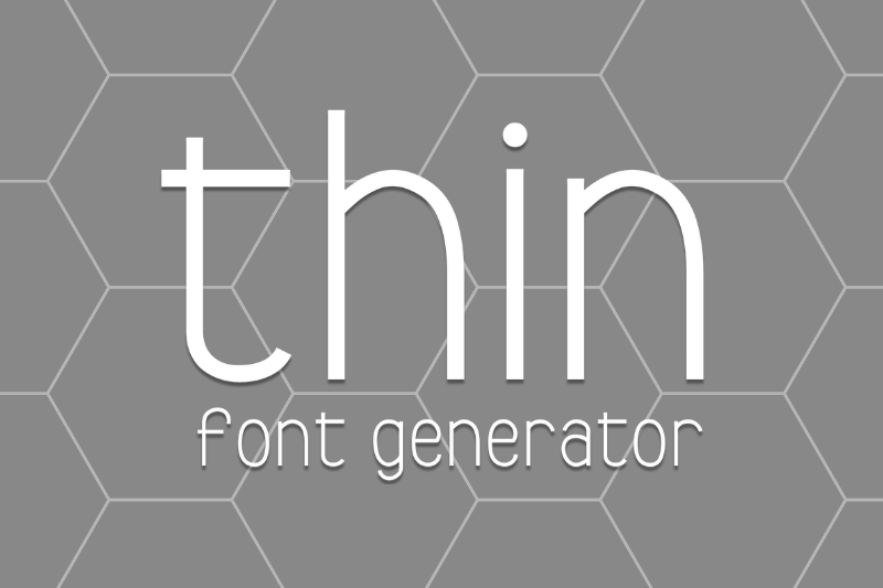 Thin Font Generator Preview