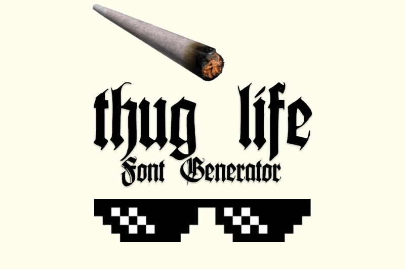 Thug Life Font Generator Preview
