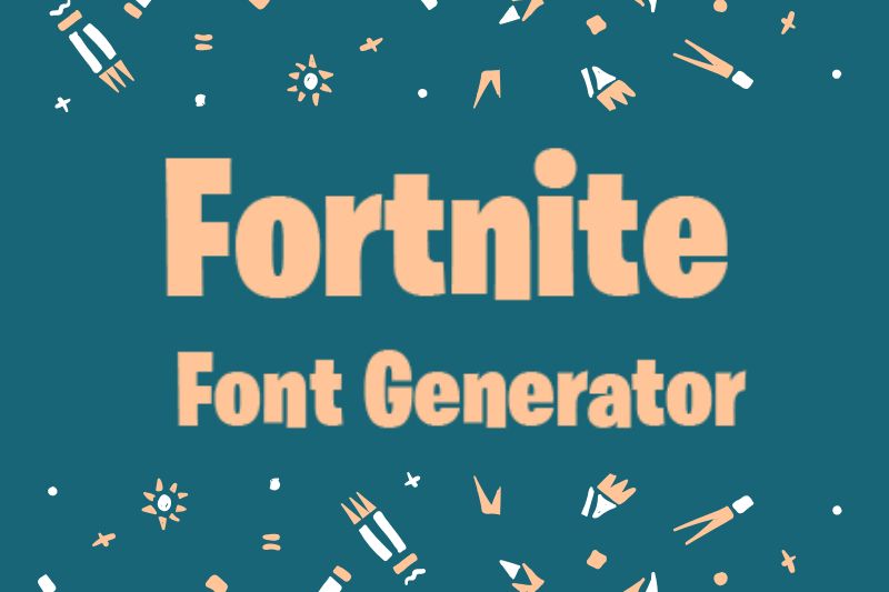 Fortnite Font Generator