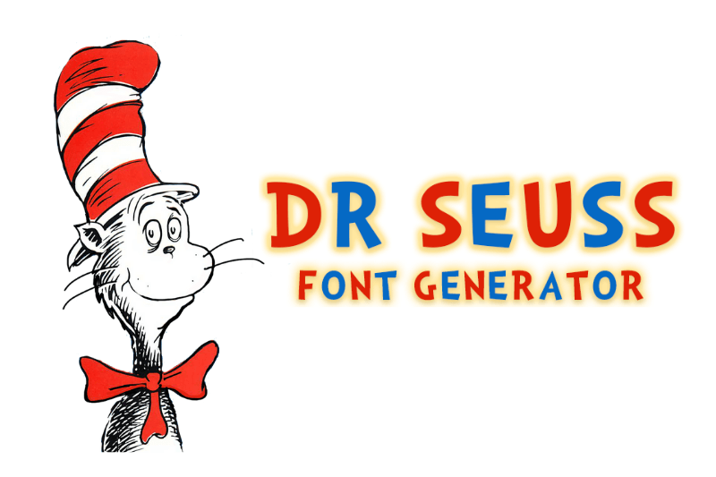 Dr Seuss Font Generator