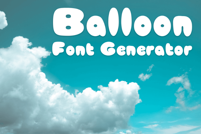 Balloon Font Generator font generator