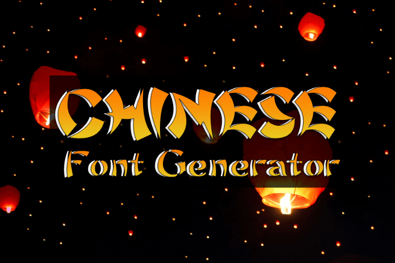 Chinese Font Generator font generator