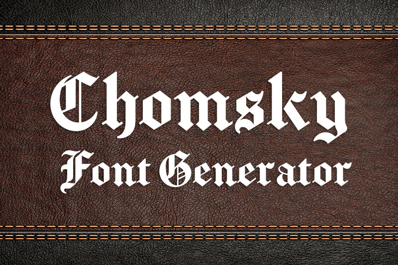 Chomsky Font Generator font generator