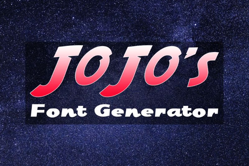 JoJo Font Generator font generator