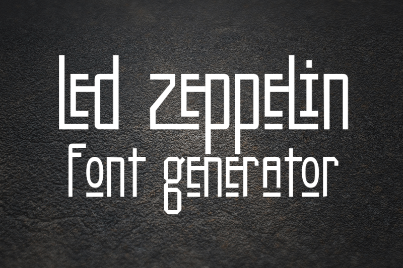 Led Zeppelin Font Generator font generator