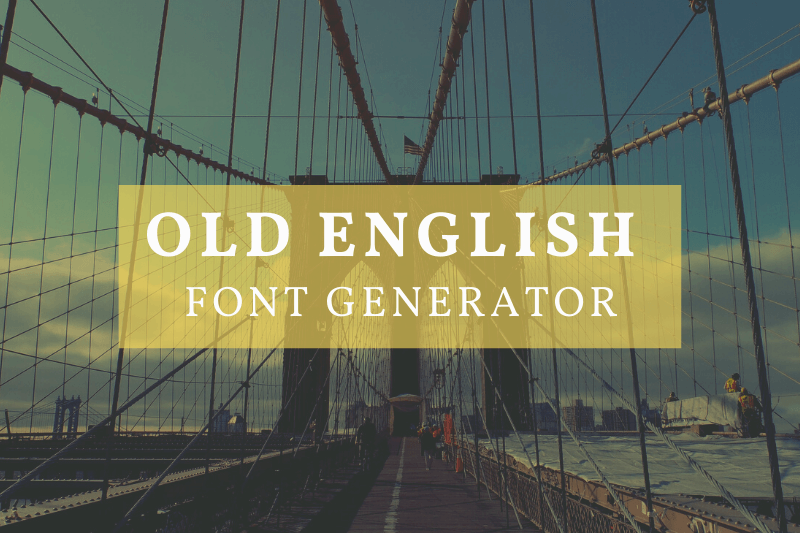 Old English Font Generator font generator