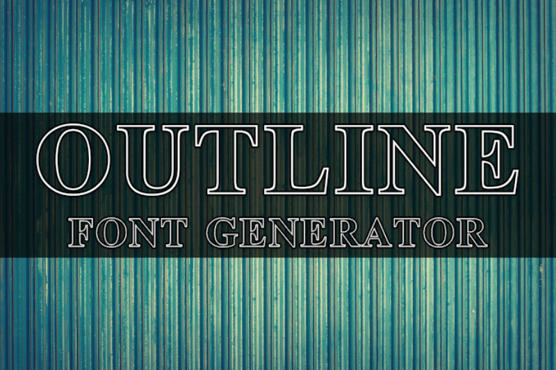 Outline Font Generator font generator