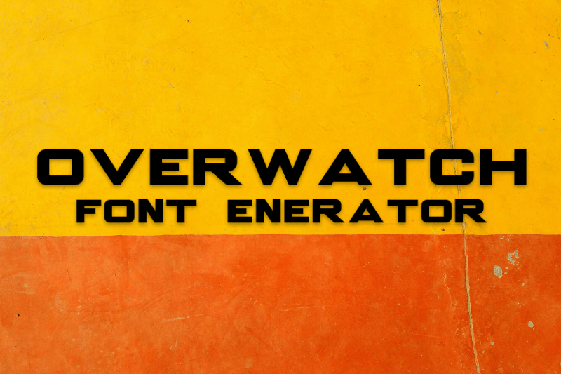 Overwatch Font Generator font generator