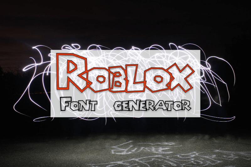 Roblox Font Generator font generator