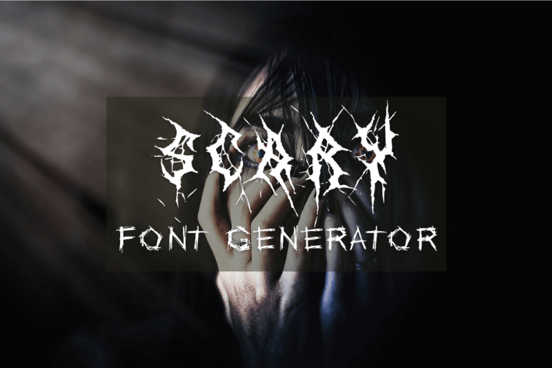 Scary Font Generator font generator