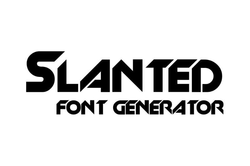 Slanted Font Generator font generator