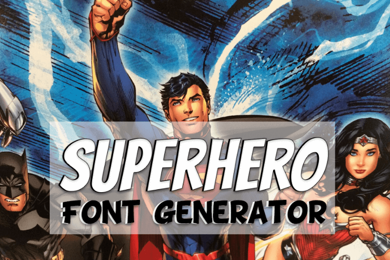 Superhero Font Generator font generator