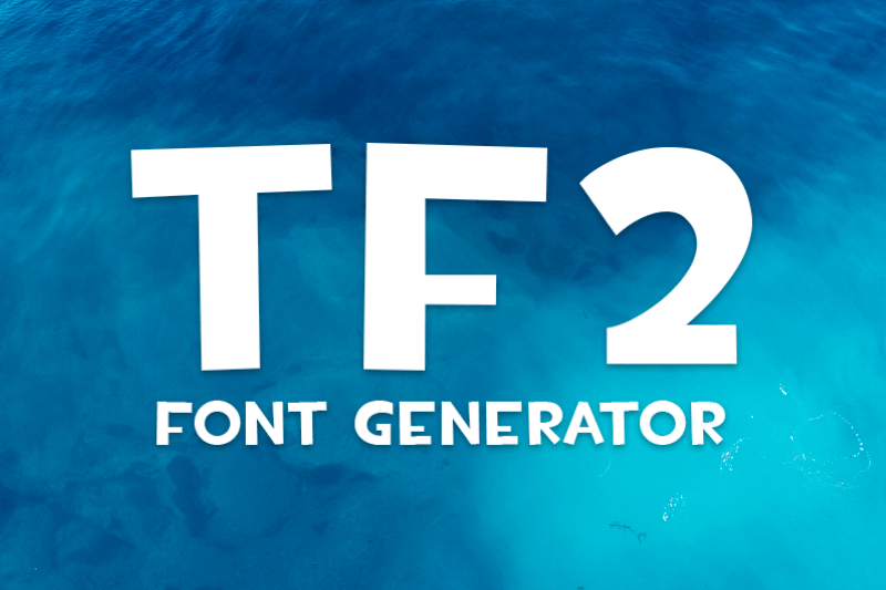 TF2 Font Generator font generator