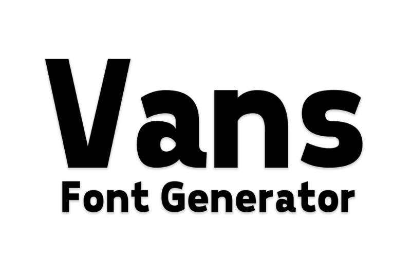 Vans Font Generator font generator
