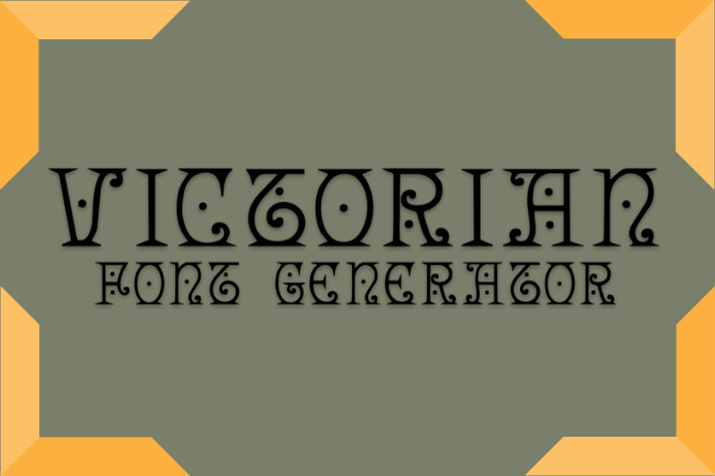 Victorian Font Generator font generator