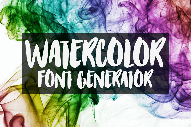 Watercolor Font Generator font generator